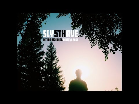 Sly5thAve - Let Me Ride feat. Jimetta Rose (Radio Edit)