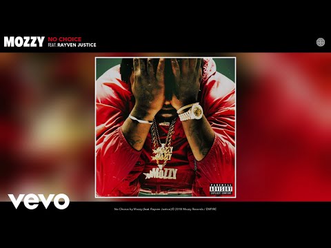 Mozzy - No Choice (Official Audio) ft. Rayven Justice
