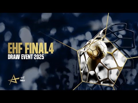Draw Event | EHF FINAL4 2025 | Live from Vienna