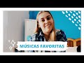 Músicas Favoritas Do Momento | Ana Lavos