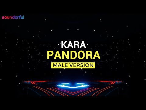KARA - PANDORA (MALE VERSION)