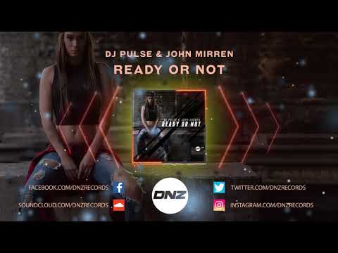 DNZF655 // DJ PULSE & JOHN MIRREN - READY OR NOT (Official Video DNZ Records)