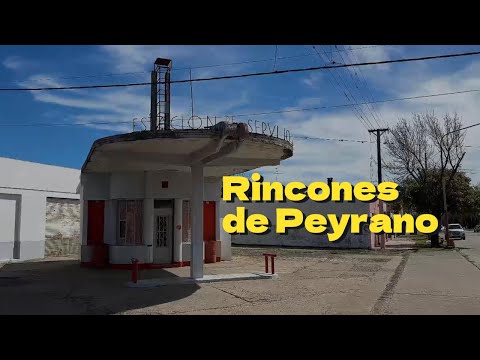 Rincones de Peyrano. Casas antiguas, estación y más