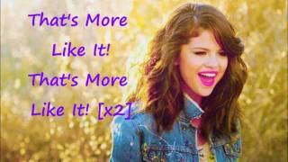 That&#39;s more like it- Selena Gomez &amp; The Scene (with lyrics)