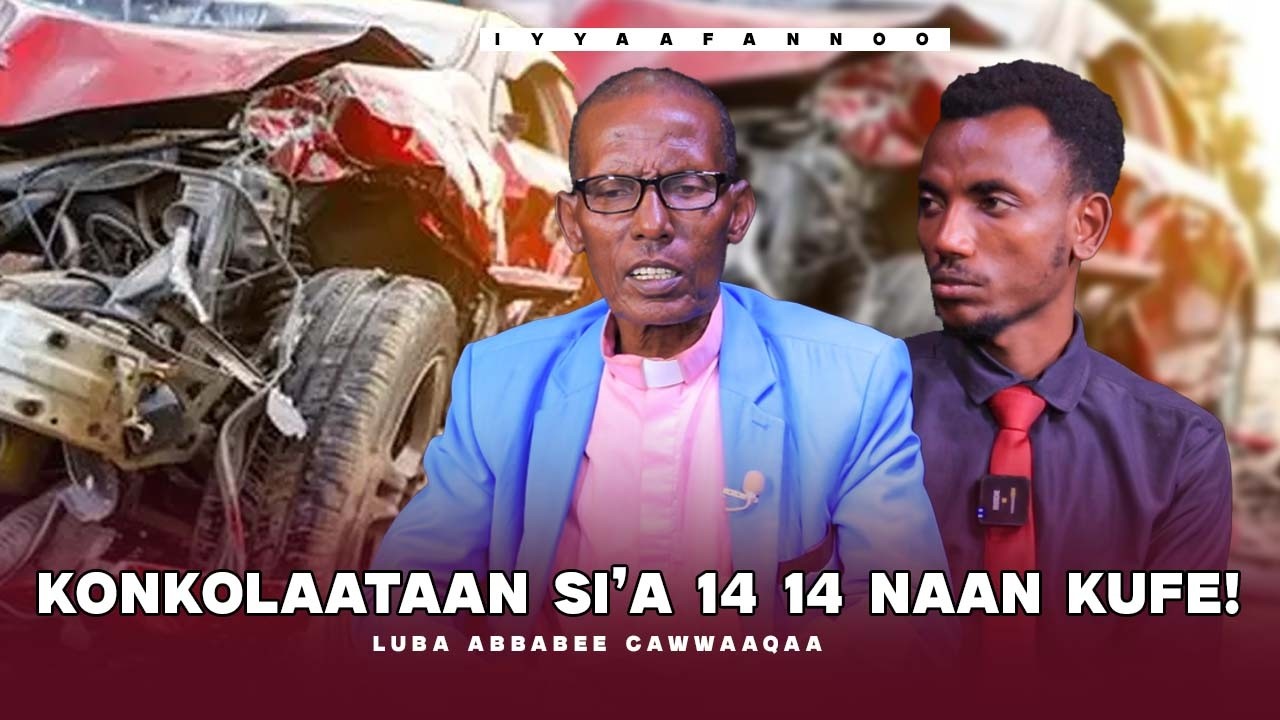 Konkolaataan si'a 14 naan kufe !Luba Abbabee Cawwaaqaa - Iyyaafannoo