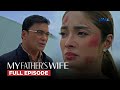My Father S Wife The Wrath Of The Betrayed Husband Full Episode 71 September 12 2025