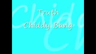 - Truth - Chiddy Bang -