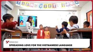 Spreading love for the Vietnamese language | Vietnam Today