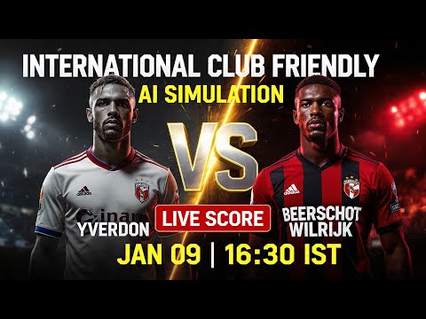 🔴 Yverdon vs Beerschot Wilrijk | AI Simulation | Live Score | FútbolStream360