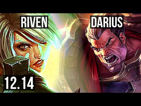 RIVEN vs DARIUS (TOP) | Rank 1 Riven, 12/3/6, Godlike, Rank 14 | NA Challenger | 12.14