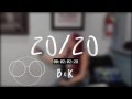 BreeKay x Kasairi- 20/20 (#nosubscribers)