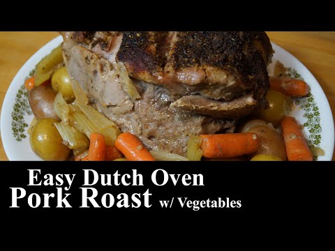 Easy Dutch Oven Pork Roast w/ Vegetables | PORK | OVEN ROASTED PORK | The Southern Mountain Kitchen