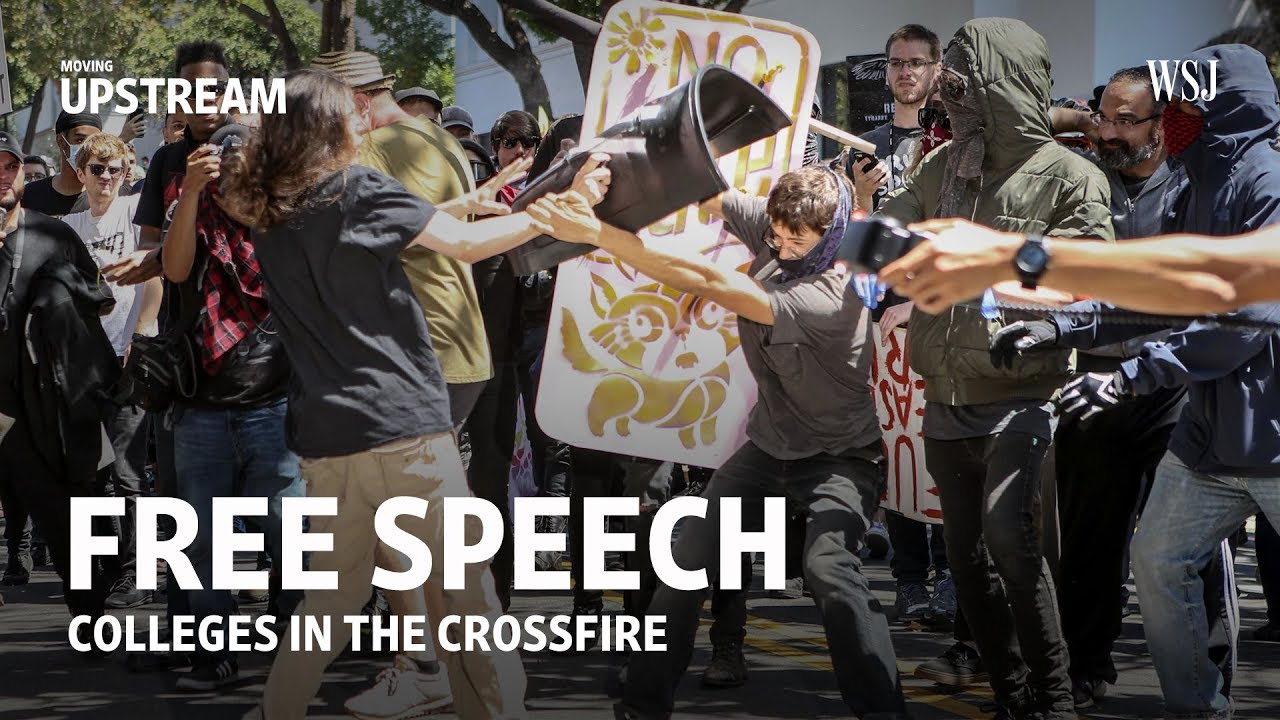 Free Speech: Colleges in the Crossfire | Moving Upstream