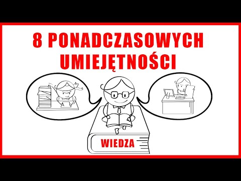 8 UMIEJĘTNOŚCI, które zmienią Twoje życie (tak jak zmieniły moje)
