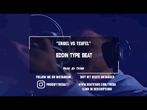 Eddin Type Beat 2021 - Engel vs Teufel | Prod. by Trena