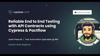 Download the video "Reliable End to End Testing with API Contracts using Cypress & Pactflow |Lewis Prescott"