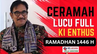 Download lagu CERAMAH KI ENTHUS PUASA TAHAN HAWA DAN NAFSU | 100 % LUCU MINTA AMPUN | edisi ramadhan mp3