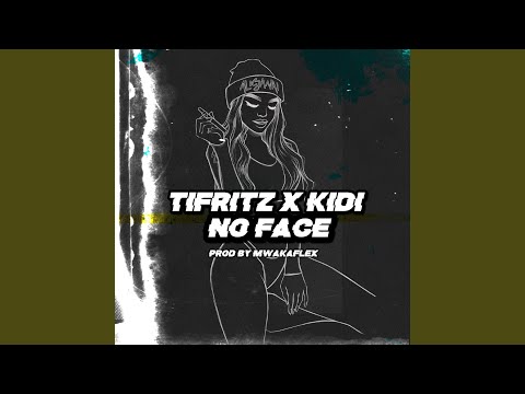 No Face (feat. Kidi)