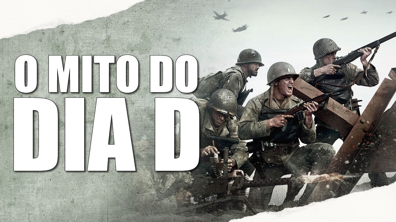 O MITO DO DIA D