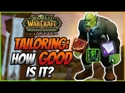 Tailoring in TBC Classic, How Good is It? - TBC Classic Profession Picking Guide