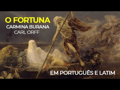 O FORTUNA (Carl Orff) - Legenda em Latim e Tradução Português