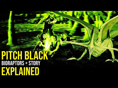 The Blind Terror of PITCH BLACK (Bioraptors, Production + Ending) EXPLAINED
