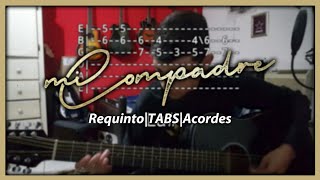 Mi Compadre- Requinto TABS|Acordes (A Mi Estilo)- Abraham Vazquez- Giovani E
