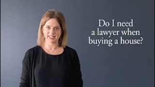 Do I Need a Lawyer When Buying a House?