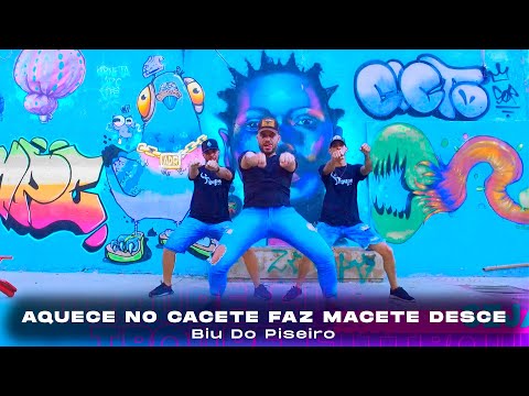 AQUECE NO CACETE FAZ MACETE DESCE - Biu Do Piseiro | Troupe Fit (Coreografia Oficial)