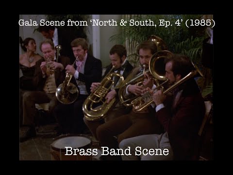 The Gala Scene from ‘North & South, Ep. 4’ (1985) - Brass Band Scene
