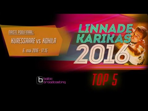 Kuressaare vs Kohila (naiste poolfinaal) TOP 5 - Linnade Karikas 2016