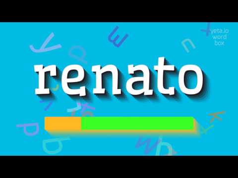 How to say "renato"! (High Quality Voices)