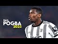 Paul Pogba 2023 – Best Skills This Season & Assist - HD