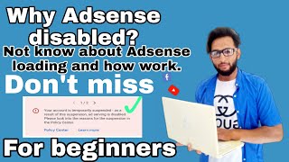 Adsense loading method not know New User | Adsense disabled without using Adsense loading method.