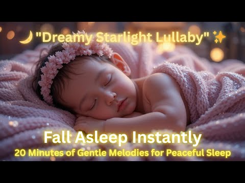 Dreamy Starlight Lullaby: 20 Minutes of Gentle Melodies | Sleep Instantly |  JazePopSquad
