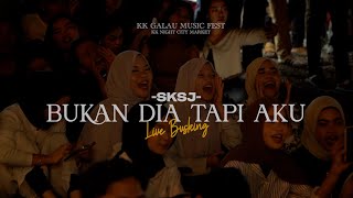Download lagu BUKAN DIA TAPI AKU - KK GALAU MUSIC FEST (LIVE COVER BY SKSJ) mp3