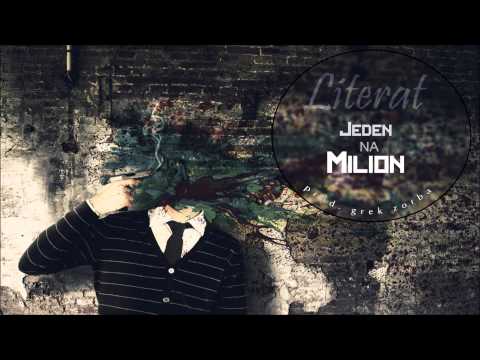 Literat - Jeden na milion (prod. Grek Zorba)