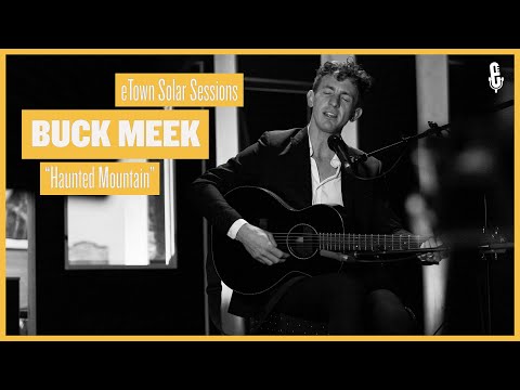 eTown Solar Sessions - Buck Meek, "Haunted Mountain"