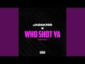 Who Shot Ya Live