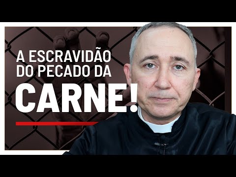 A escravidão dos pecados da carne | Como combater os vícios?