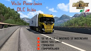 Euro Truck Simulador 2     (Visão Panorâmica DLC Itália)