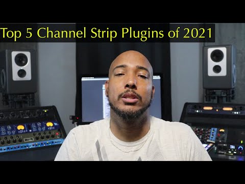 My Top 5 Channel Strip pluigns of 2021