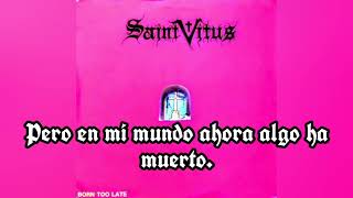 Saint Vitus - Born Too Late (sub-español)