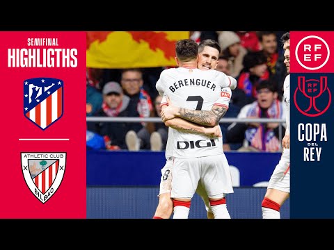Resumen de Atlético vs Athletic Semi-finals