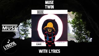 Muse - Twin | Lyrics | Lyricful