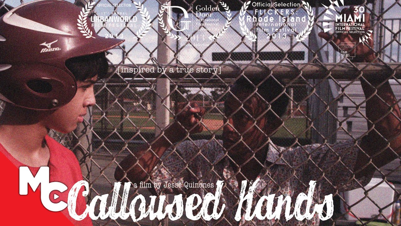 Calloused Hands (2013)