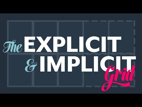 The Explicit and Implicit grid explained