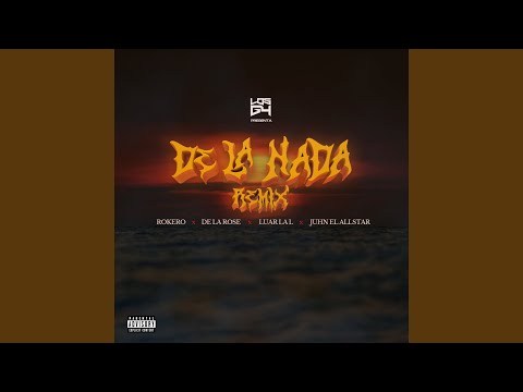 De La Nada (Remix)