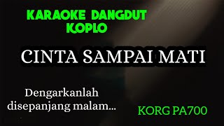 Download lagu CINTA SAMPAI MATI - KARAOKE LIRIK VERSI KOPLO COVER KORG PA700 mp3 Download lagu CINTA SAMPAI MATI - KARAOKE LIRIK VERSI KOPLO COVER KORG PA700 mp3