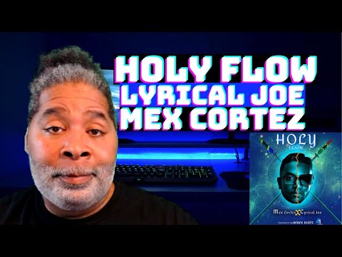 Mex Cortez x Lyrical Joe - Holy Flow (Official Audio)